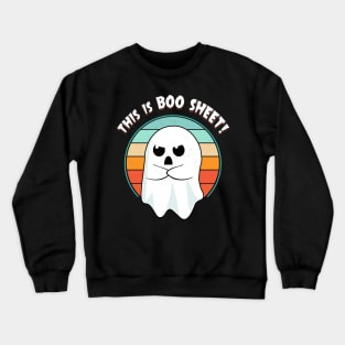 This Is Boo Sheet... Crewneck Sweatshirt